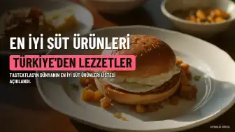 TasteAtlas'ın Dünyanın En İyi Süt Ürünleri Listesi Açıklandı: Türkiye'den İki Lezzet İlk 3'te