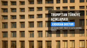 Trump'tan Türkiye Açıklaması: Erdoğan Dostum, CAATSA'da Engel Yok