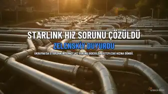 Ukrayna'da Starlink Hız Sorunu Çözüldü