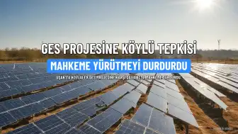 Uşak'ta GES Projesine Köylülerden Yürütmeyi Durdurma Kararı