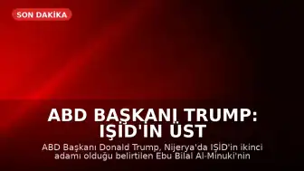 ABD Başkanı Trump: IŞİD'in üst düzey ismi öldürüldü