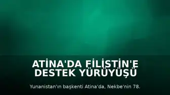 Atina'da Filistin'e Destek Yürüyüşü
