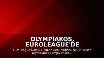 Olympiakos, EuroLeague'de Şampiyon Oldu: Bartzokas ve Fournier'den Açıklamalar