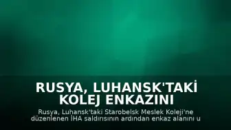 Rusya, Luhansk'taki Kolej Enkazını Uluslararası Basına Gösterdi