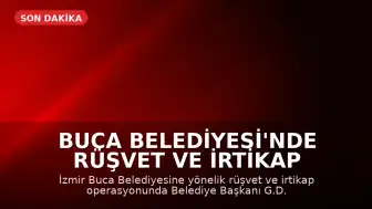 Buca Belediyesi'nde Rüşvet ve İrtikap Operasyonu: Belediye Başkanı Gözaltında