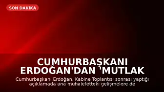 Cumhurbaşkanı Erdoğan'dan 'Mutlak Butlan' Kararı Sonrası İlk Açıklamalar