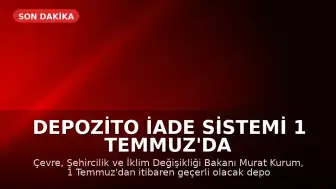 Depozito İade Sistemi 1 Temmuz'da Başlıyor: Ambalaj Başına 1 TL İade