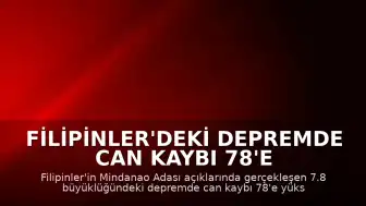 Filipinler'deki Depremde Can Kaybı 78'e Çıktı