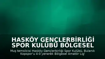 Hasköy Gençlerbirliği Spor Kulübü Bölgesel Amatör Lig'e Yükseldi