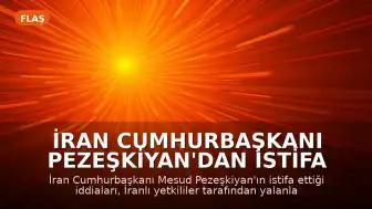 İran Cumhurbaşkanı Pezeşkiyan'dan İstifa İddialarına Yalanlama