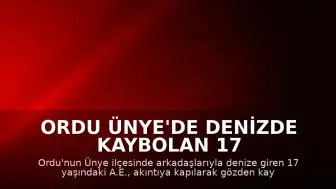 Ordu Ünye'de denizde kaybolan 17 yaşındaki genç için arama çalışmaları sürüyor