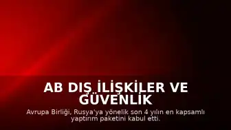 AB Dış İlişkiler ve Güvenlik Politikaları Yüksek Temsilcisi Kaja Kallas: "Son 4 yılın en kapsamlı paketi"