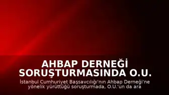 Ahbap Derneği Soruşturmasında O.U. ve 8 Kişi Tutuklandı