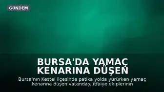 Bursa'da Yamaç Kenarına Düşen Vatandaş İtfaiye Tarafından Kurtarıldı