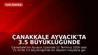 Çanakkale Ayvacık'ta 3.5 Büyüklüğünde Deprem Meydana Geldi