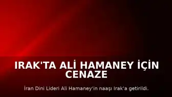 Irak'ta Ali Hamaney İçin Cenaze Töreni Düzenlendi