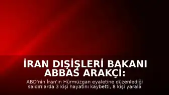 İran Dışişleri Bakanı Abbas Arakçi: "Kanları yerde kalmayacak"