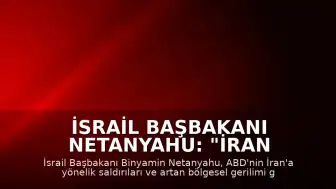 İsrail Başbakanı Netanyahu: "İran gerilimi için kabine toplantısı"