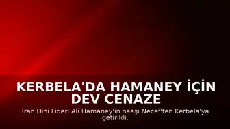 Kerbela'da Hamaney İçin Dev Cenaze Töreni: Katılım 4 Milyonu Aştı