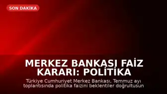 Merkez Bankası Faiz Kararı: Politika Faizi %37 Seviyesinde Sabit Tutuldu