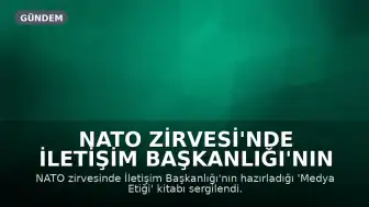 NATO Zirvesi'nde İletişim Başkanlığı'nın 'Medya Etiği' Kitabı Sergilendi