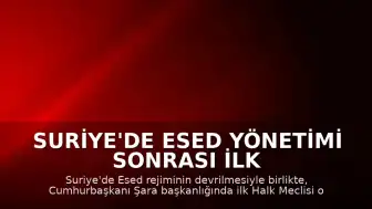 Suriye'de Esed Yönetimi Sonrası İlk Halk Meclisi Oturumu Gerçekleştirildi