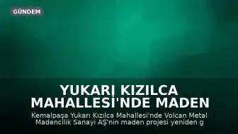 Yukarı Kızılca Mahallesi'nde Maden Projesi Tepkisi: 'Doğa Kazanacak'
