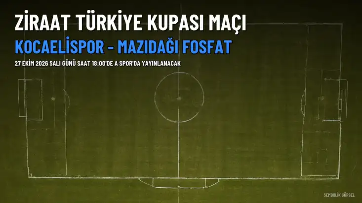Kocaelispor ve Mazıdağı Fosfat Arasındaki Ziraat Türkiye Kupası Maçı A Spor'dan Şifresiz Yayınlanacak