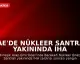 BAE'de Nükleer Santral Yakınında İHA Saldırısı Sonrası Yangın