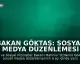 Bakan Göktaş: Sosyal Medya Düzenlemesi 6 Ay İçinde Yürürlüğe Girecek