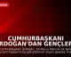 Cumhurbaşkanı Erdoğan'dan Gençlere Yönelik Önemli Açıklamalar