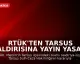 RTÜK'ten Tarsus Saldırısına Yayın Yasağı Kararı