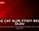 Yaş Çay Alım Fiyatı Belli Oldu