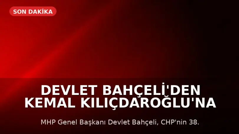 Devlet Bahçeli'den Kemal Kılıçdaroğlu'na Çağrı: Feragat Etmeli