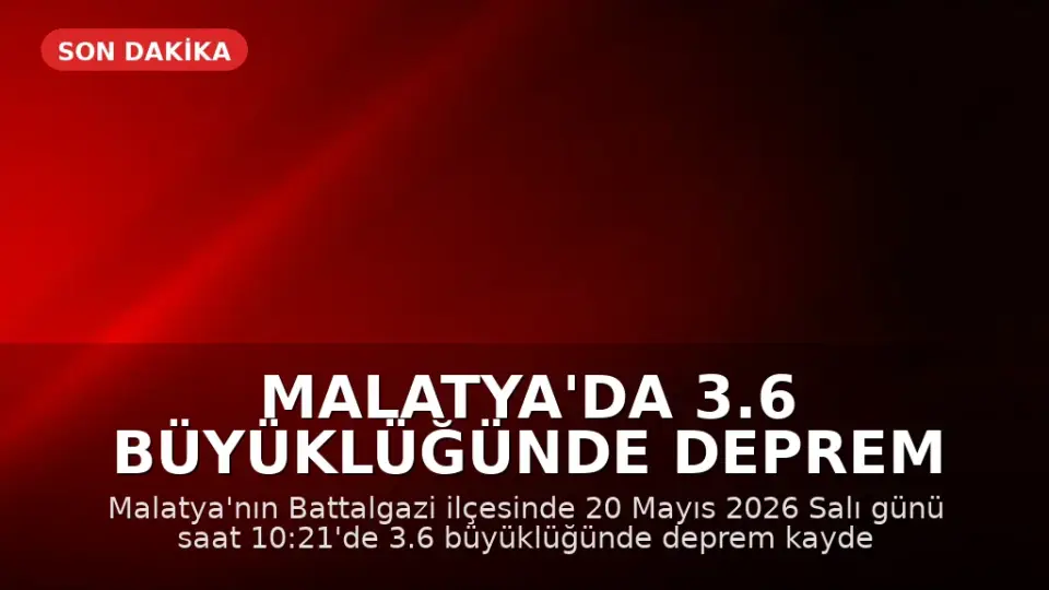 Malatya'da 3.6 büyüklüğünde deprem kaydedildi