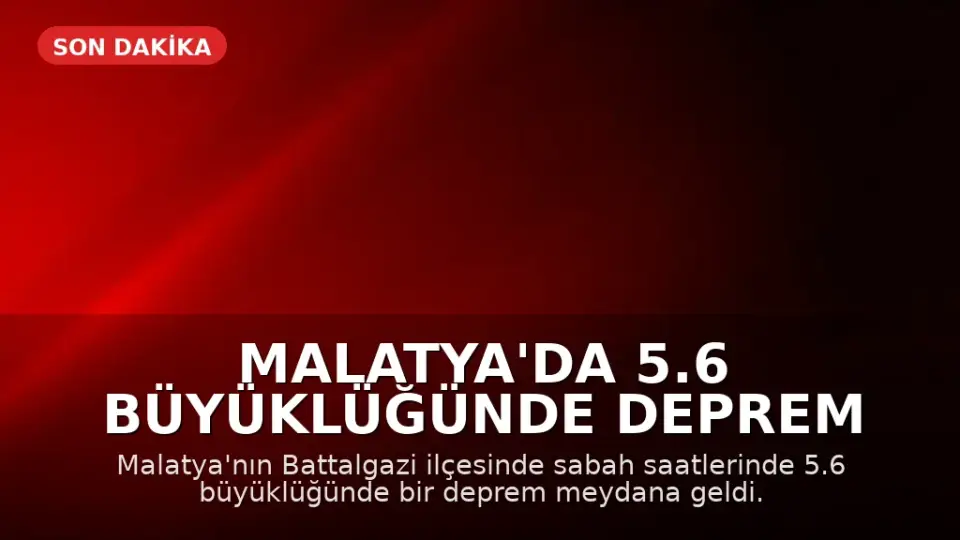 Malatya'da 5.6 Büyüklüğünde Deprem Meydana Geldi