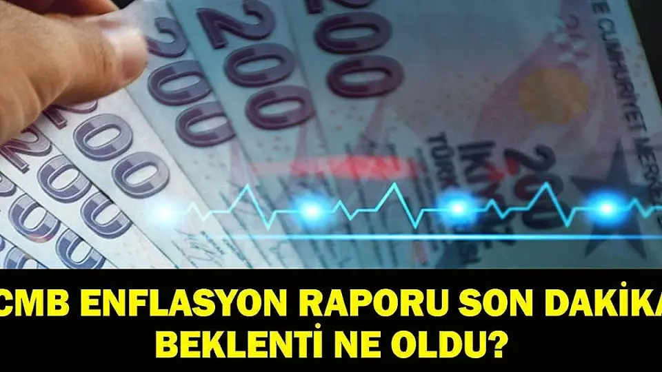 TCMB Enflasyon Raporu Açıklandı: 2026-2028 Yılları İçin Enflasyon Beklentileri Belirlendi