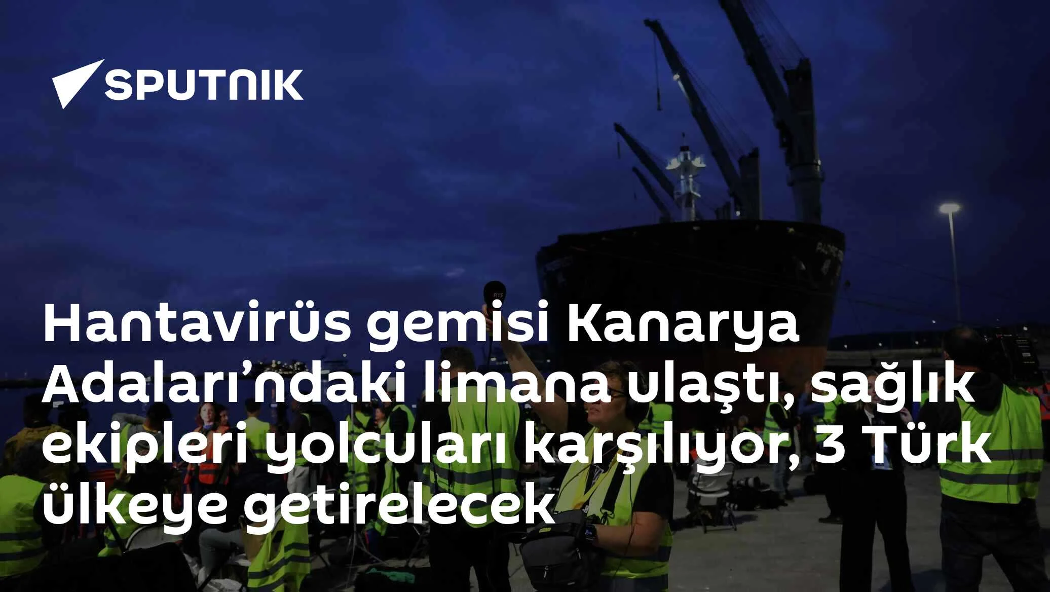 Hantavirüs şüphesiyle karantinaya alınan gemi Kanarya Adaları'na ulaştı: 3 Türk vatandaşı Türkiye'ye getirilecek