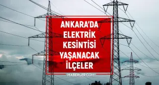 Ankara'da 12-14 Mayıs Tarihlerinde Elektrik Kesintileri Yaşanacak