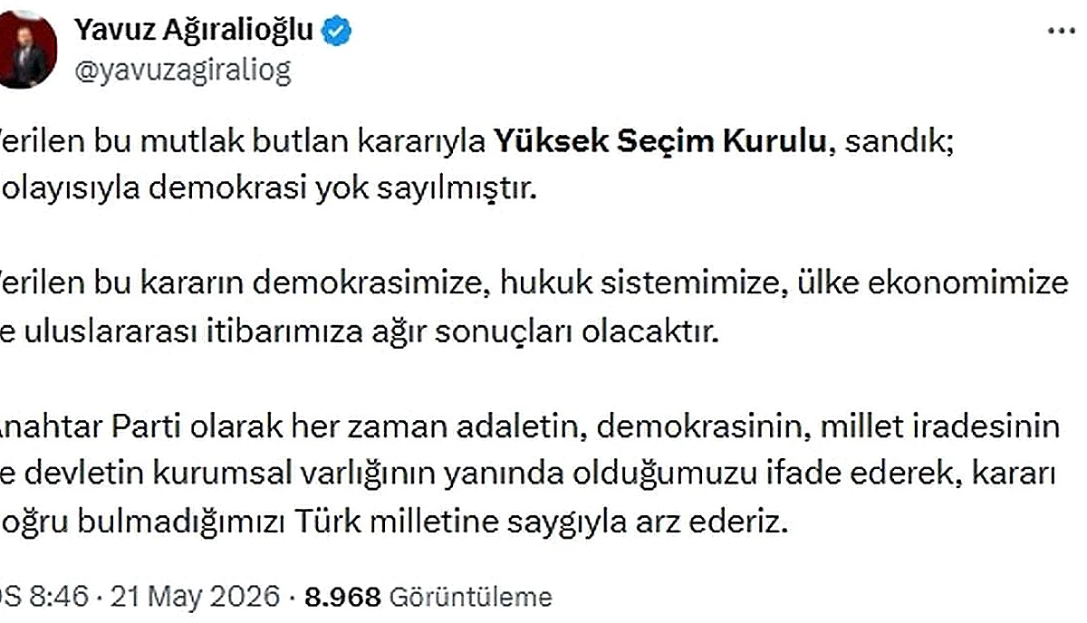 Ağıralioğlu: YSK Kararıyla Demokrasi Yok Sayılmıştır