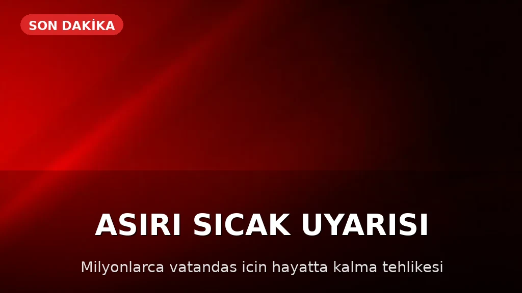 Hindistan'da Milyonlarca Kişi İçin Hayatta Kalma Uyarısı Yapıldı