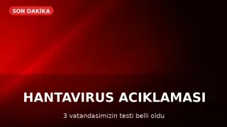 Sağlık Bakanlığı'ndan Hantavirüs Açıklaması: 3 Vatandaşın Test Sonuçları Negatif Çıktı