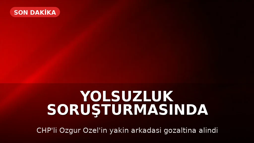 Uşak Belediyesi Yolsuzluk Soruşturması Kapsamında Danışman Gözaltına Alındı